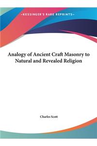 Analogy of Ancient Craft Masonry to Natural and Revealed Religion