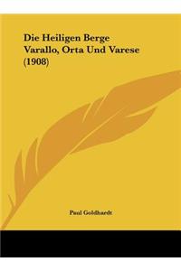 Die Heiligen Berge Varallo, Orta Und Varese (1908)