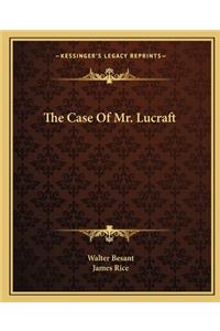 Case of Mr. Lucraft
