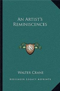 Artist's Reminiscences