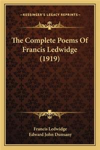The Complete Poems Of Francis Ledwidge (1919)