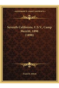 Seventh California, U.S.V., Camp Merritt, 1898 (1898)