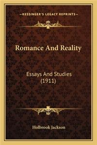 Romance and Reality: Essays and Studies (1911)