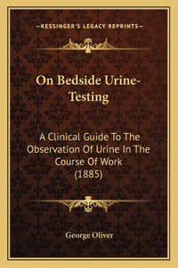 On Bedside Urine-Testing