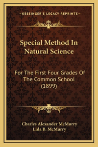 Special Method in Natural Science