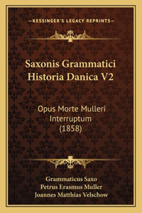 Saxonis Grammatici Historia Danica V2