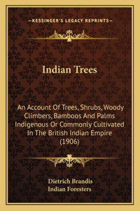 Indian Trees