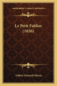 Petit Fablier (1856)