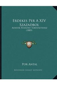 Erdekes Per A XIV Szazadbol