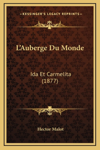 L'Auberge Du Monde