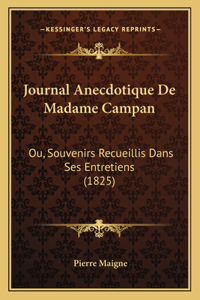 Journal Anecdotique De Madame Campan