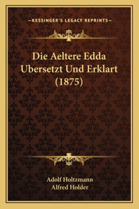 Aeltere Edda Ubersetzt Und Erklart (1875)