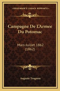 Campagne De L'Armee Du Potomac