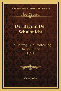 Der Beginn Der Schulpflicht