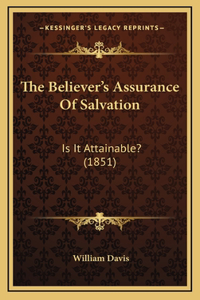 The Believer's Assurance Of Salvation