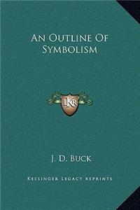 An Outline of Symbolism