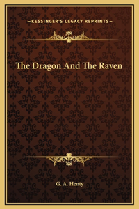 Dragon And The Raven