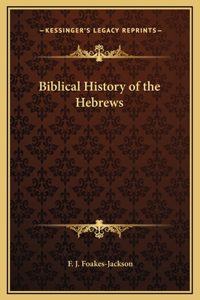 Biblical History of the Hebrews