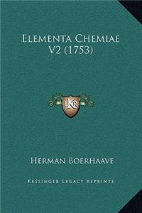 Elementa Chemiae V2 (1753)