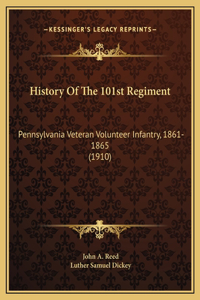 History Of The 101st Regiment