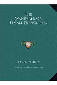 Wanderer Or Female Difficulties