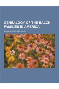 Genealogy of the Balch Families in America