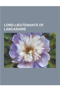 Lord-Lieutenants of Lancashire