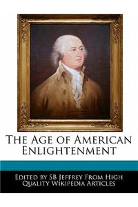 The Age of American Enlightenment