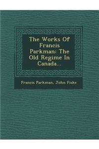 The Works of Francis Parkman