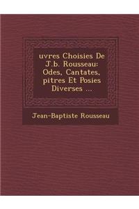 Uvres Choisies de J.B. Rousseau