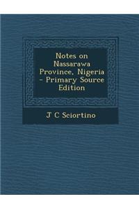 Notes on Nassarawa Province, Nigeria