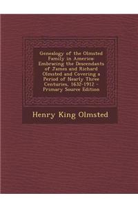 Genealogy of the Olmsted Family in America