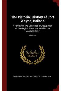 The Pictorial History of Fort Wayne, Indiana