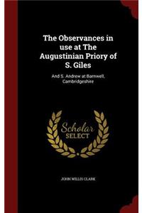 The Observances in Use at the Augustinian Priory of S. Giles