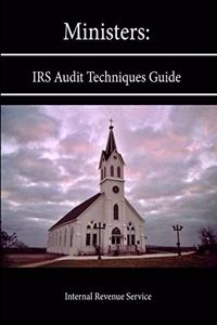 Ministers: Irs Audit Techniques Guide