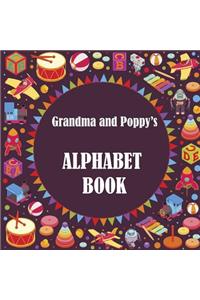 Grandma and Poppy's Alphabet Book