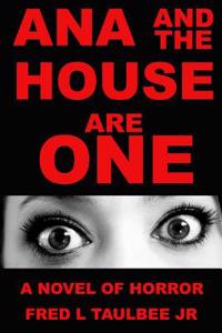 Ana and the House Are One