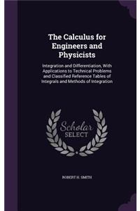 The Calculus for Engineers and Physicists