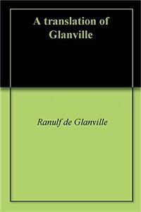 A Translation of Glanville