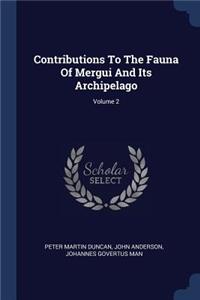 Contributions To The Fauna Of Mergui And Its Archipelago; Volume 2