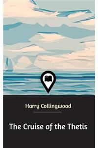 The Cruise of the Thetis