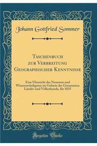 Taschenbuch Zur Verbreitung Geographischer Kenntnisse
