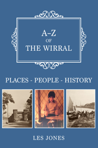 A-Z of the Wirral