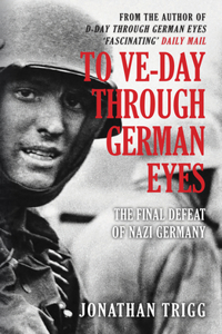 To Ve-Day Through German Eyes