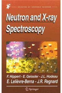 Neutron and X-Ray Spectroscopy