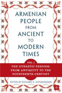 The Armenian People from Ancient to Modern Times