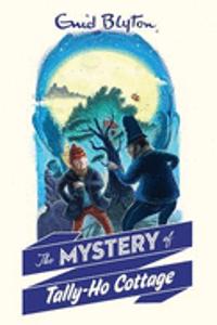 Mystery of Tally-Ho Cottage