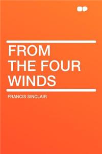 From the Four Winds