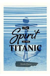 Spirit of the Titanic