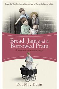 Bread, Jam and a Borrowed Pram